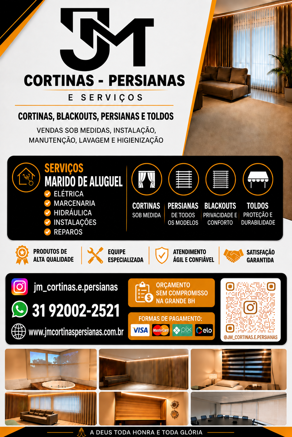 JM Cortinas, Persianas e Serviços